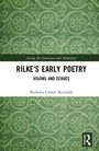 Nicholas Carroll Reynolds: Rilke's Early Poetry, Buch