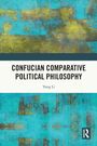 „CONFUCIAN COMPARATIVE POLITICAL PHILOSOPHY“ von Yong Li. Abstrakte Kunst in Blau- und Gelbtönen als Hintergrund.