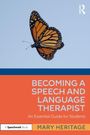 Mary Heritage: Becoming a Speech and Language Therapist, Buch