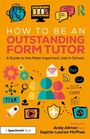 "HOW TO BE AN OUTSTANDING FORM TUTOR" in großen Buchstaben. Symbole: Personen, Zahnräder, Sprechblasen mit "Help", "Trust".