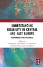 Titel: "Understanding Disability in Central and East Europe". Herausgeber: Zdrodowska, Dimitrova, Kwaśniewska-Mikuła. Bunte abstrakte Muster.