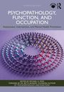 Psychopathology, Function, and Occupation, Buch