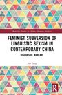 Feminist Subversion of Linguistic Sexism in Contemporary China: Discursive Warfare. Viele bunte Dreiecke im Hintergrund.