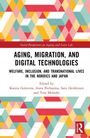 Aging, Migration, and Digital Technologies, Buch