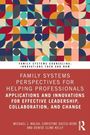 Text: "Family Systems Perspectives for Helping Professionals. Applications and Innovations for Effective Leadership." Hintergrund: Ein farbenfrohes geometrisches Muster.