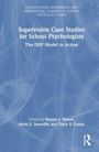 Supervision Case Studies for School Psychologists, Buch