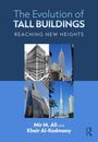"The Evolution of Tall Buildings: Reaching New Heights" von Mir M. Ali und Kheir Al-Kodmany. Bilder von Wolkenkratzern.