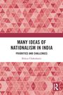 Bidyut Chakrabarty: Many Ideas of Nationalism in India, Buch