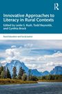 Innovative Approaches to Literacy in Rural Contexts, Buch