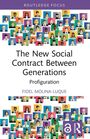 Fidel Molina-Luque: The New Social Contract Between Generations, Buch