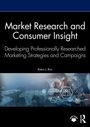 Robin J. Birn: Market Research and Consumer Insight, Buch