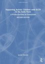 Jennifer Warwick: Supporting Autistic Children with SLCN in the Early Years, Buch