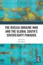The Russia-Ukraine War and the Global South's Sovereignty Paradox, Buch