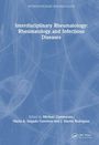 Interdisciplinary Rheumatology: Rheumatology and Infectious Diseases, Buch