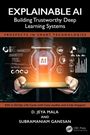 „EXPLAINABLE AI: Building Trustworthy Deep Learning Systems“. Hände halten ein Tablet mit AI-Symbol und digitalen Icons.