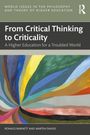 "From Critical Thinking to Criticality: A Higher Education for a Troubled World" von Ronald Barnett und Martin Davies. Bunte Spiralen.