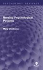 Mary Chadwick: Nursing Psychological Patients, Buch