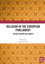 "Religion in the European Parliament: Between Nation and Europe." Herausgegeben von François Foret. Muster und Logo unten.