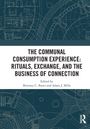 Der Text lautet: "The Communal Consumption Experience: Rituals, Exchange, and the Business of Connection". Fachbuch-Cover mit technischen Zeichnungen.