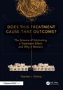 Stephen J. Ruberg: Does This Treatment Cause That Outcome?, Buch