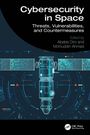 „Cybersecurity in Space: Threats, Vulnerabilities, and Countermeasures“ von Abebe Diro und Mohiuddin Ahmed. Illustration einer Raumstation.