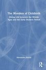 Alessandra Foscati: The Wonders of Childbirth, Buch