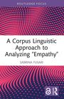 Sabrina Fusari: A Corpus Linguistic Approach to Analyzing "Empathy", Buch