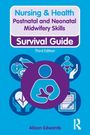 "Nursing & Health Postnatal and Neonatal Midwifery Skills Survival Guide. Third Edition. Alison Edwards." Symbole von Pflege.
