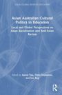 Buchcover mit Titel „Asian Australian Cultural Politics in Education“ und Fokus auf asiatisch-rassistische Perspektiven.
