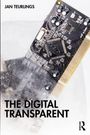 Jan Teurlings: The Digital Transparent, Buch
