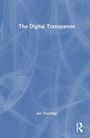 Jan Teurlings: The Digital Transparent, Buch