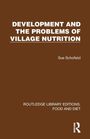 Sue Schofield: Development and the Problems of Village Nutrition, Buch