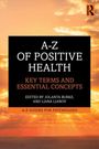 A-Z of Positive Health, Buch
