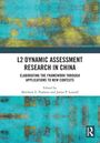 "L2 Dynamic Assessment Research in China" von Matthew E. Poehner und James P. Lantolf. Kunstvolles, abstraktes Design in Blau und Gelb.