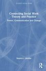 Stephen J. Mordue: Connecting Social Work Theory and Practice, Buch