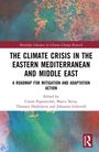 The Climate Crisis in the Eastern Mediterranean and Middle East, Buch