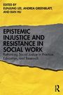 Titel: Epistemic Injustice and Resistance in Social Work. Autoren: Lee, Greenblatt, Hu. Gelber Hintergrund, zerrissenes Papier.
