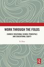 Xi Zhan: Work Through the Folds, Buch