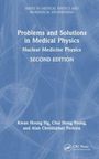 Alan Christopher Perkins: Problems and Solutions in Medical Physics, Buch