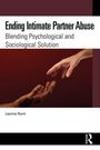 Leanne Nunn: Ending Intimate Partner Abuse, Buch