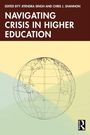 Navigating Crisis in Higher Education, Buch