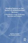 Angela K. Fournier: Bringing Science to Our Stories in Animal-Assisted Services, Buch