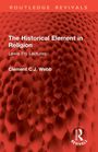 "The Historical Element in Religion" und "Lewis Fry Lectures" von Clement C.J. Webb, auf rotem strukturierten Hintergrund.