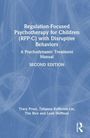 Leon Hoffman: Regulation-Focused Psychotherapy for Children (RFP-C) with Disruptive Behaviors, Buch