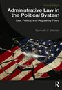 Kenneth F. Warren: Administrative Law in the Political System, Buch