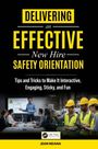 Buchcover: "Delivering an Effective New Hire Safety Orientation" mit Arbeitern in gelben Helmen und einem Vortragenden vor einem Bildschirm.