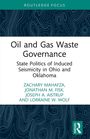 Jonathan Fisk: Oil and Gas Waste Governance, Buch
