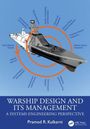 Pramod R. Kulkarni: Warship Design and its Management, Buch