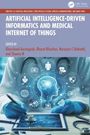 "Artificial Intelligence-Driven Informatics and Medical Internet of Things". Illustration: Arzt mit Tablet, holografisches Display.