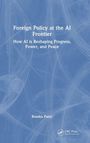 Branka Panic: Foreign Policy at the AI Frontier, Buch